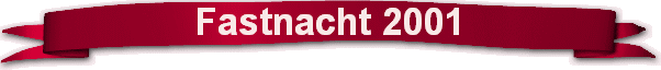 Fastnacht 2001